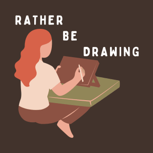 Rather be painting T-Shirt, Hoodie, Apparel, Mug, Sticker, Gift design T-Shirt