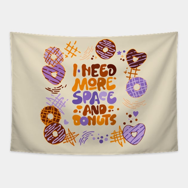 I need more space and donuts Tapestry by Mako Design 