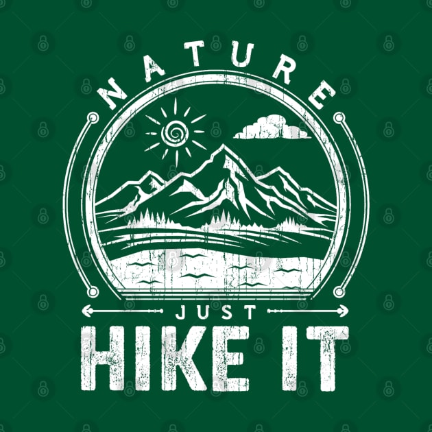 Just Hike It by dustbrain