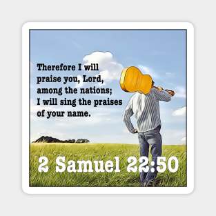 2 Samuel 22:50 Magnet