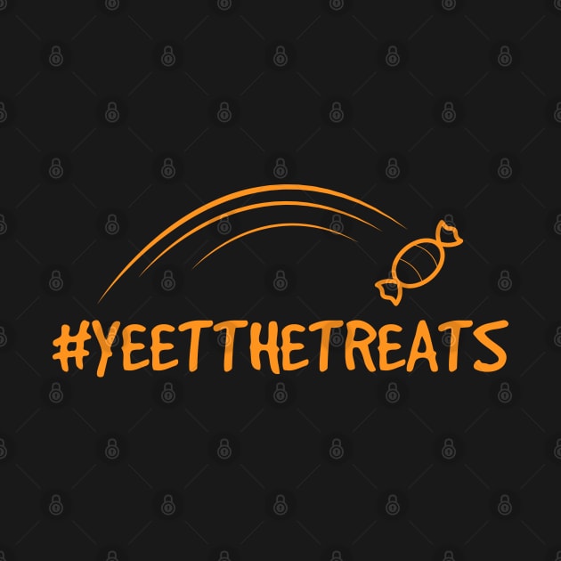 Yeet the Treats by Sunny Saturated