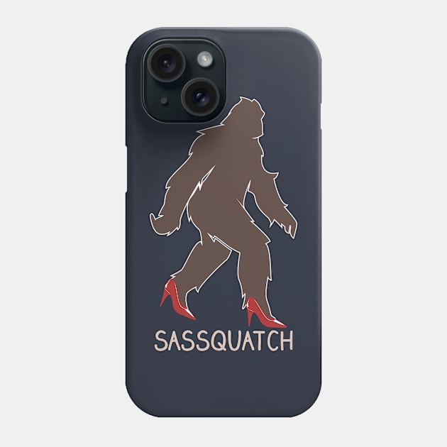 Sassquatch - Badass With An Attitude To Match  - Bigfoot - red Heels Phone Case by Crazy Collective