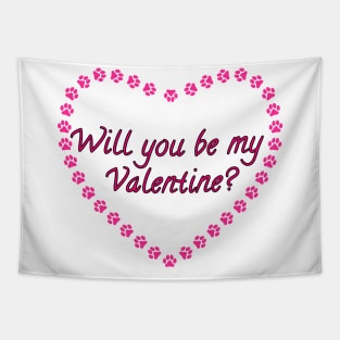 Will you be my Valentine? Pink Heart Paw Print Tapestry