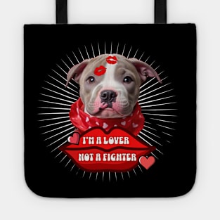 Pit bull puppy - I'm a lover not a fighter Tote