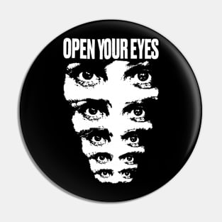 Open Your Eyes Pin