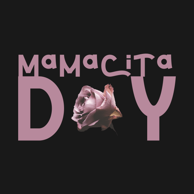 Mamacita Day by UnderDesign