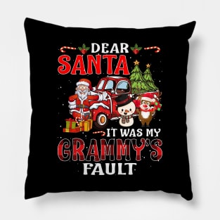 Dear Santa It Was My Grammy Fault Christmas Funny Chirtmas Gift Pillow