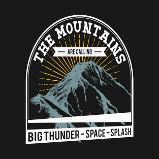 The Mountains Are Calling T-Shirt