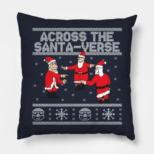 Across The Santa Verse Funny Santa Meme Ugly Christmas Pillow
