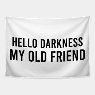 Hello Darkness Tapestry