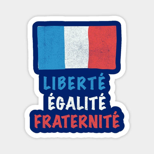 Liberty Equality Fraternity French Magnet by AntiqueImages