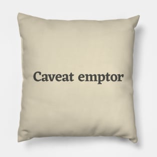 Caveat Emptor Pillow