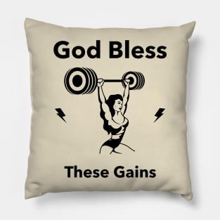 God bless these gains Pillow