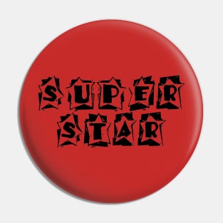 Superstar Pin