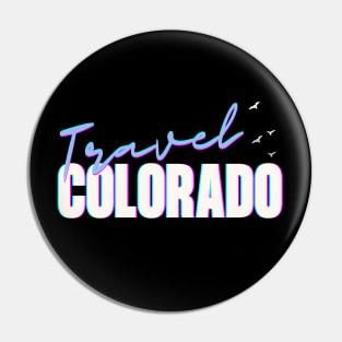 Travel Colorado Pin