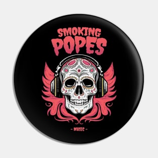 Smoking Popes Pin