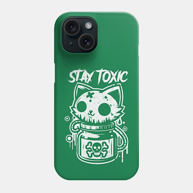 Stay Toxic Phone Case by Trendsdk