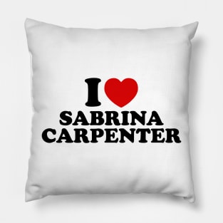 I Love Sabrina Carpenter Pillow