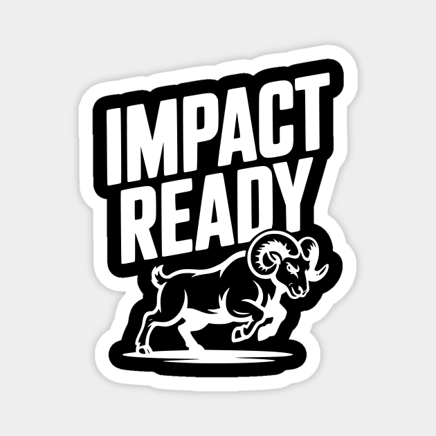Impact Ready Magnet by Frank Ring