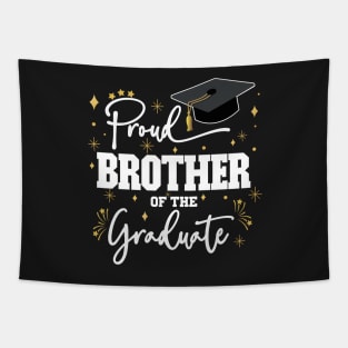 Proud Brother Of The Graduate | Quote With White Text Family Graduation Tapestry