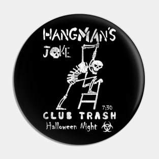 Hangman's Joke Pin