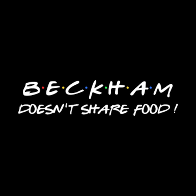 Beckham doesn't share food ! - Beckham - Phone Case