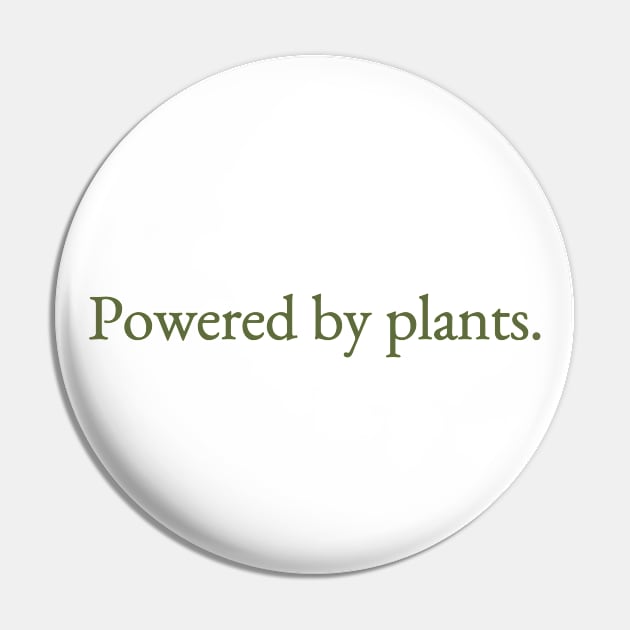 Powered by plants Pin by Pictandra