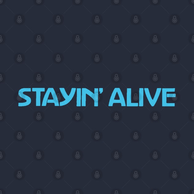 Stayin' Alive Light Blue by logandeal