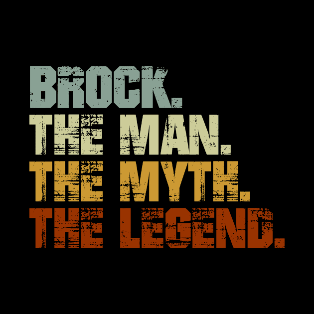 Brock The Man The Myth The Legend by designbym