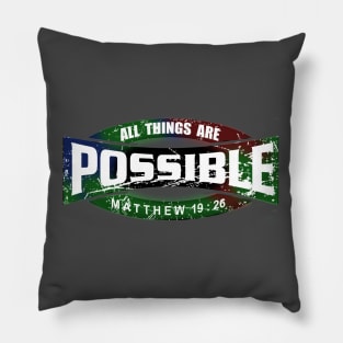 All things are possible Pillow