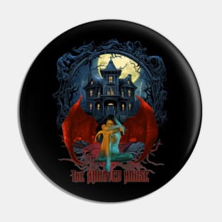 The Haunted House Pin