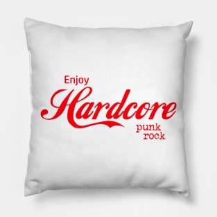 Enjoy Hardcore Red Pillow