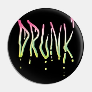 drunk Pin