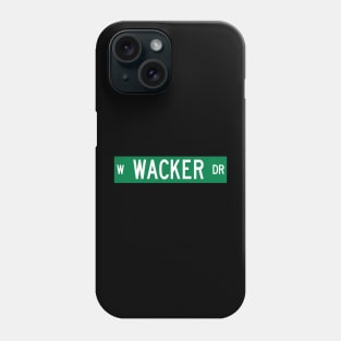 Wacker Drive - Chicago street sign Phone Case