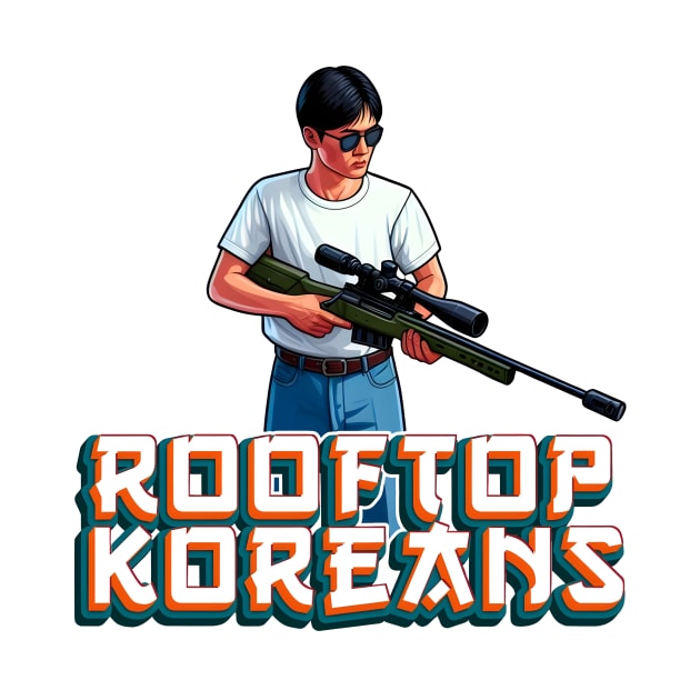 Rooftop Koreans by Rawlifegraphic