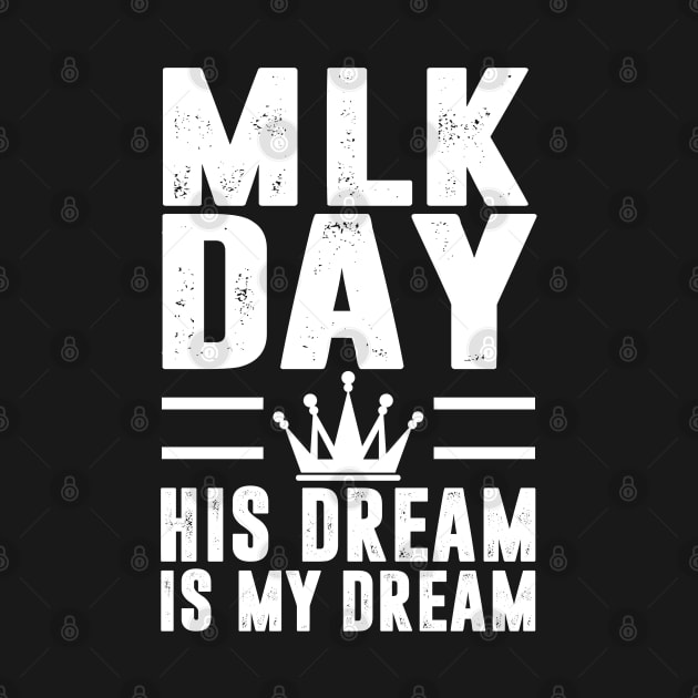 MLK Day Martin Luther King His Dream is My Dream by springins