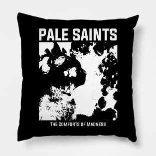 Pale Saints - The Comforts Madness Pillow