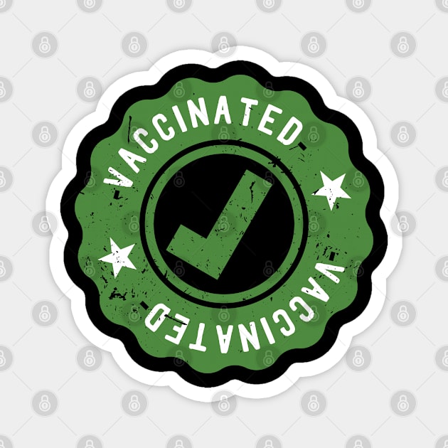 Vaccinated Check pro vaccine gift Magnet by Gaming champion
