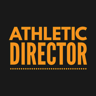 Athletic Director T-Shirt