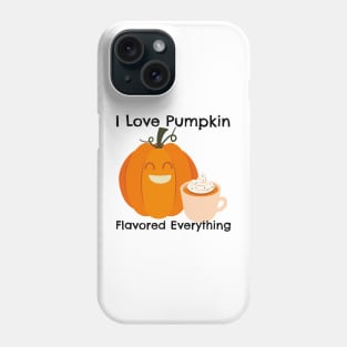 I Love Pumkin Spice Everything – Autumn and Fall, Festive Design Phone Case