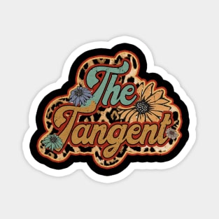 Tangent Proud Name Personalized Retro Flowers Beautiful Magnet