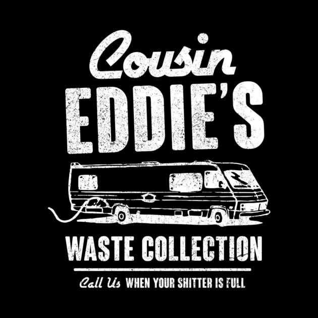 Cousin Eddie_s Waste Collection by Kanalmaven