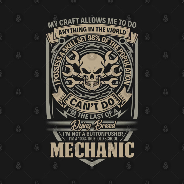 My Crafts Allows Me To Weld Mechanic Mechanic T Shirt - Mechanic - T-Shirt