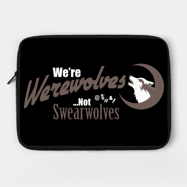 Werewolves Not Swearwolves