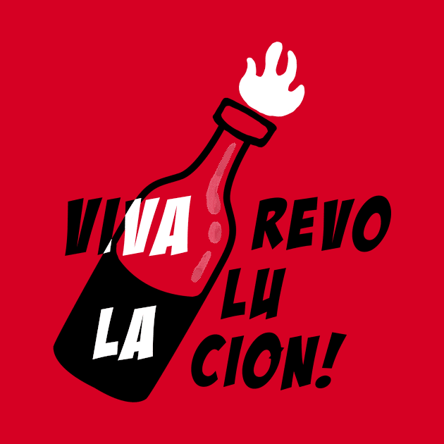 VIVA LA REVOLUCÍÓN! revolution design by leepianti