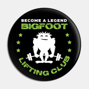 Bigfoot Lifting Club Pin