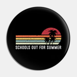 Schools Out for Summer Pin