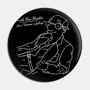 Can I Borrow A Feeling? - Outline Black Pin