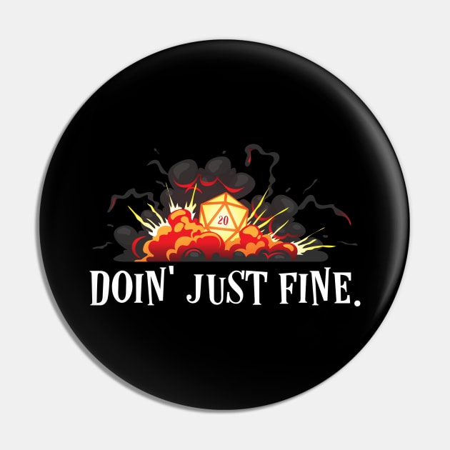 Doin Just Fine Dark Humor D20 Dice Critical Hit Pin by pixeptional