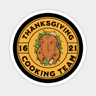 Thanksgiving - Cooking team Magnet